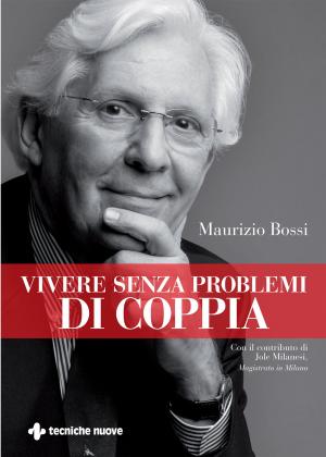 Cover of the book Vivere senza problemi di coppia by Chiara Frascari