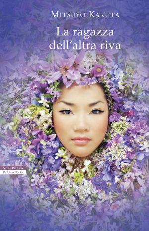 Cover of the book La ragazza dell'altra riva by Amitav Ghosh