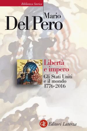 Cover of the book Libertà e impero by Tullio De Mauro, Lucia Lumbelli
