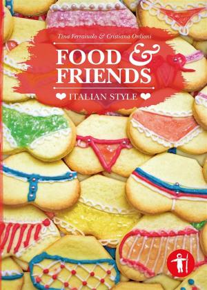 Cover of the book Food & Friends by Kalliope Lannister