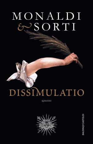 Cover of the book Dissimulatio by Rita Monaldi, Francesco Sorti