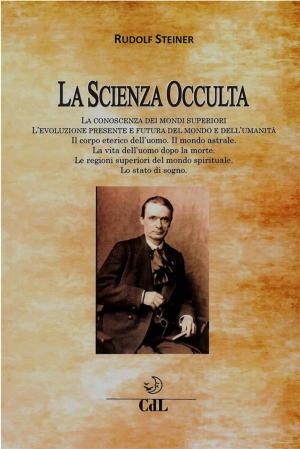 Cover of the book La Scienza Occulta by Edouard Schuré, Rudolf Steiner