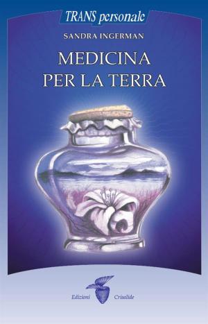 Cover of the book Medicina per la terra by Ken Wilber