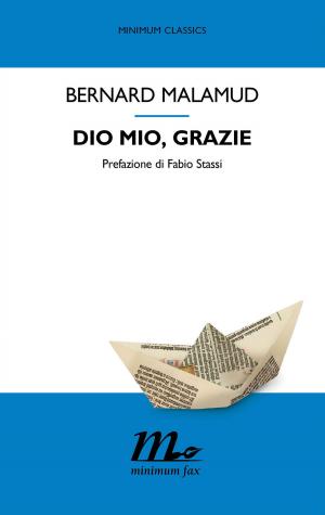 Cover of the book Dio mio, grazie by Bernard Malamud