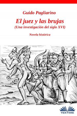 Cover of the book El Juez Y Las Brujas by Jo Anderton