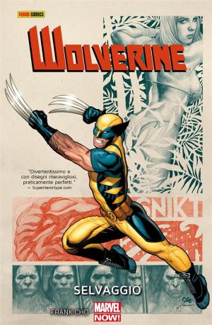 Cover of the book Wolverine. Selvaggio (Marvel Collection) by Kieron Gillen, Greg Land, Dale Eaglesham