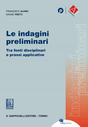 Cover of the book Le indagini preliminari by Vincenzo Vitalone, Andrea Mosca