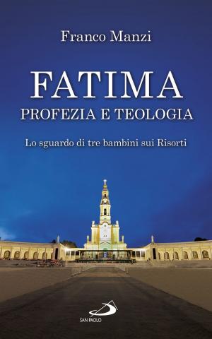 Cover of the book Fatima, profezia e teologia by Carlo Gnocchi