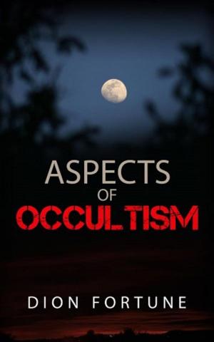 Cover of the book Aspects of Occultism by Ēadweard Khimsc