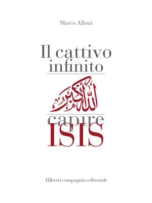 Cover of the book Il cattivo infinito by Massimiliano Lenzi