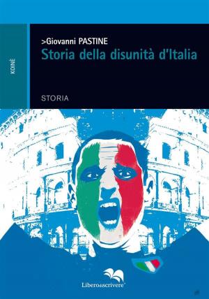 Cover of Storia della Disunità d’Italia