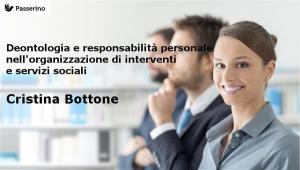 Cover of the book Deontologia e responsabilità personale nell'organizzazione di interventi e servizi sociali by Vittorio Bersezio