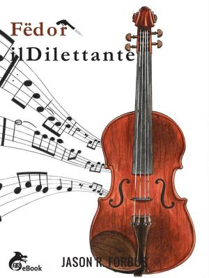 Cover of Fëdor il Dilettante