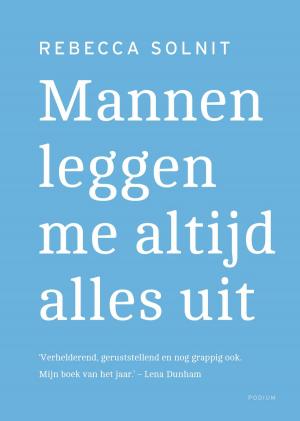 Cover of the book Mannen leggen me altijd alles uit by Johan Harstad