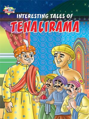Cover of the book Interesting Tales of Tenalirama by Priyanka Verma