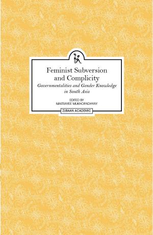 Cover of the book Feminist Subversion and Complicity by Samhita Arni