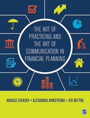 Cover of the book The Art of Practicing and the Art of Communication in Financial Planning by Dr Angela McRobbie