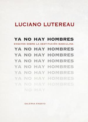 Book cover of Ya no hay hombres