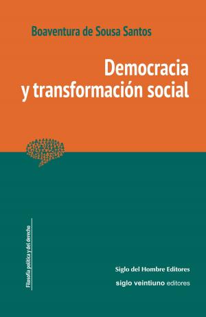 Cover of the book Democracia y transformación social by Julián Serna Arango