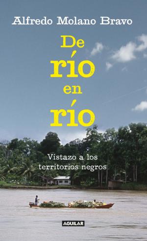 Cover of the book De río en río by William Ospina