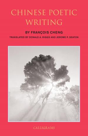 Cover of the book Chinese Poetic Writing by Gabriel Chevallier