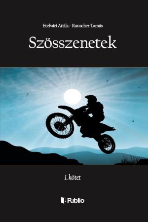 Cover of the book SZÖSSZENETEK by Brátán Erzsébet