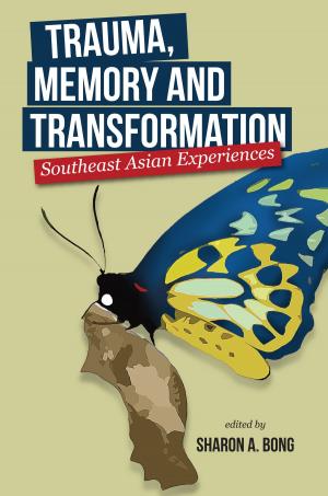 Book cover of Trauma, Memory, and Transformation: Southeast Asian Experiences