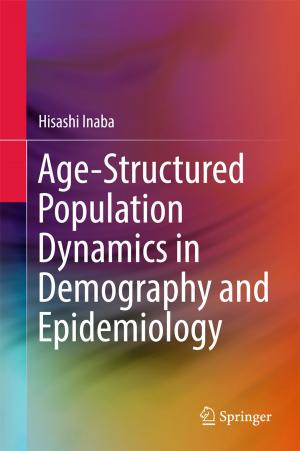 Book cover of Age-Structured Population Dynamics in Demography and Epidemiology