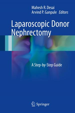 Cover of the book Laparoscopic Donor Nephrectomy by Dhorali Gnanasekaran, Venkata Prasad Chavidi