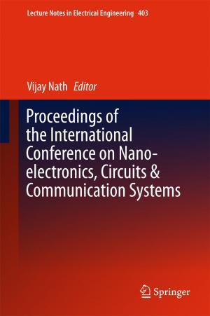 Cover of the book Proceedings of the International Conference on Nano-electronics, Circuits & Communication Systems by Kento Masuda