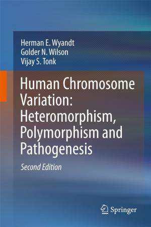 Book cover of Human Chromosome Variation: Heteromorphism, Polymorphism and Pathogenesis