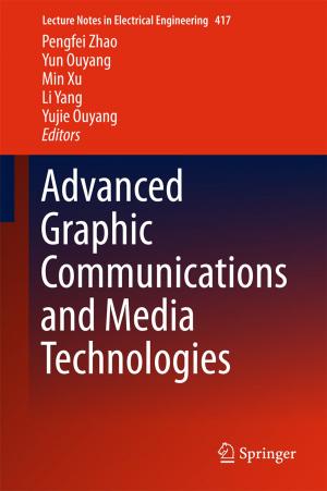 Cover of the book Advanced Graphic Communications and Media Technologies by Manoj Gupta, Ganesh Kumar Meenashisundaram