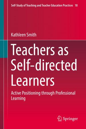 Cover of the book Teachers as Self-directed Learners by Yaji Huang, Jiang Wu, Weiguo Zhou, Dongjing Liu, Qizhen Liu