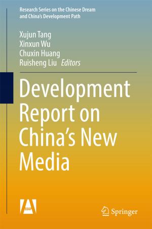 Cover of the book Development Report on China’s New Media by Xiaojiang Zhang