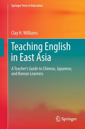 Cover of the book Teaching English in East Asia by Xuewei Li, Jinpei Wu, Xueyan Li