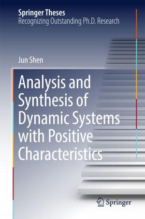 Cover of the book Analysis and Synthesis of Dynamic Systems with Positive Characteristics by Taku Onishi