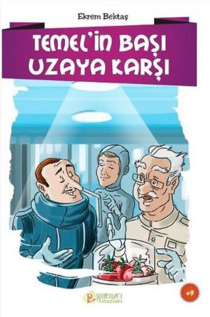 Cover of the book Temel'in Başı Uzaya Karşı by Y. Selman Tan