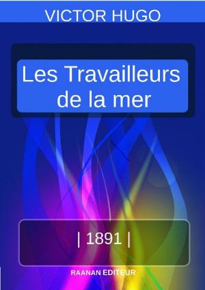 Cover of the book LES TRAVAILLEURS DE LA MER by Brent Jones
