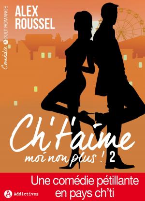 Cover of Ch’t’aime… moi non plus ! 2