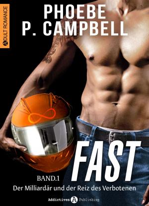 Cover of the book Fast - 1 by Felicity Stuart