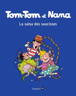 Cover of the book Tom-Tom et Nana, Tome 30 by Jacqueline Cohen, Catherine Viansson Ponte, Yasmine Haddad, Henriette Bichonnier, Thomas Csillag, Daniel-Rodolphe Jacquette