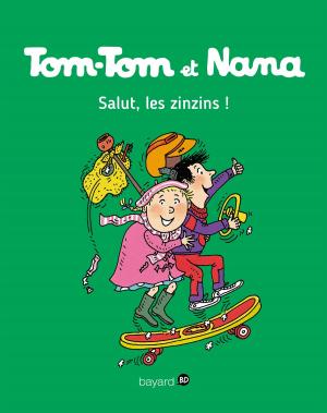 Cover of the book Tom-Tom et Nana, Tome 18 by R.L Stine