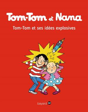 Book cover of Tom-Tom et Nana, Tome 02