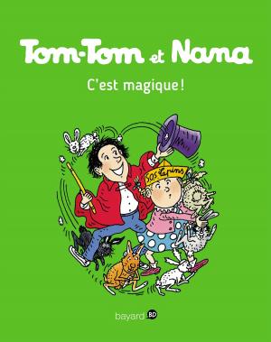 Cover of the book Tom-Tom et Nana, Tome 21 by Sibylle Delacroix