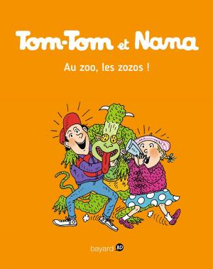 Cover of the book Tom-Tom et Nana, Tome 24 by Charlotte Poussin