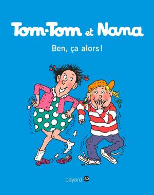 Book cover of Tom-Tom et Nana, Tome 33