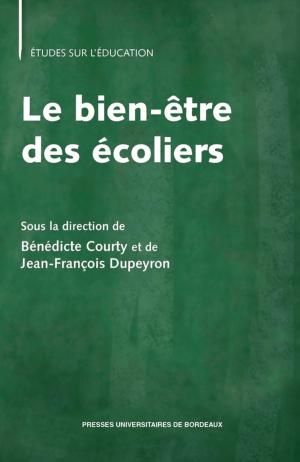 Cover of the book Le bien-être des écoliers by Gilles Béhotéguy, Christiane Connan-Pintado