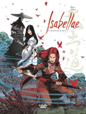 Cover of the book Isabellae - Volume 3 - Daughters of Eriu by Jean Dufaux