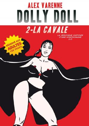 Cover of Dolly Doll : La véridique histoire d'une nymphomane 2.0 T02