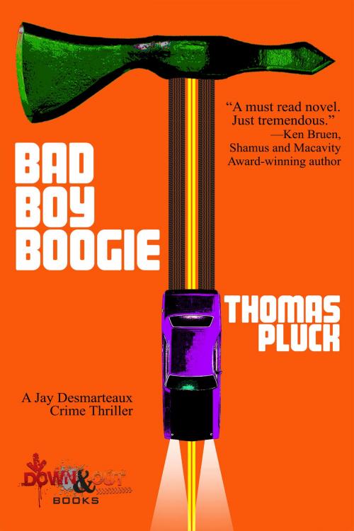 Cover of the book Bad Boy Boogie by Thomas Pluck, Down & Out Books